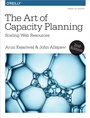 Cover: The Art of Capacity Planning 2e - O'Reilly