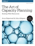 Cover: The Art of Capacity Planning 2e - O'Reilly