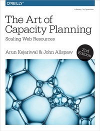 Abbildung von: The Art of Capacity Planning 2e - O'Reilly