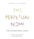 Cover: The Perpetual Now - Random House Audio Publishing Group