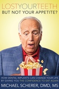 Cover: Lost Your Teeth But Not Your Appetite? - Advantage Media Group