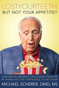 Abbildung von: Lost Your Teeth But Not Your Appetite? - Advantage Media Group