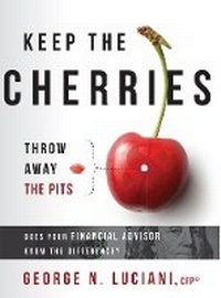 Abbildung von: Keep The Cherries Throw Away The Pits - Advantage Media Group