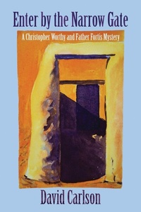 Enlarge image Cover: Enter by the Narrow Gate - Coffeetown Press