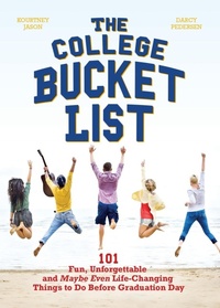 Enlarge image Cover: The College Bucket List - Ulysses Press