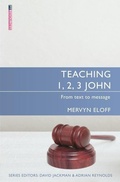 Cover: Teaching 1, 2, 3 John - Christian Focus Publications Ltd