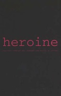 Cover: Heroine - Second Story Press
