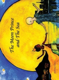 Abbildung von: The Moon Prince and The Sea - Et Alia Press