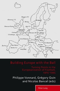 Abbildung von: Building Europe with the Ball - Peter Lang Verlag