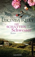 Cover: Die Schattenschwester - Goldmann