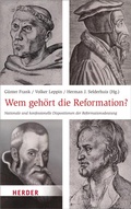 Cover: Wem geh&ouml;rt die Reformation? - Verlag Herder
