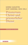 Cover: Priestertum Christi und priesterlicher Dienst - Verlag Herder