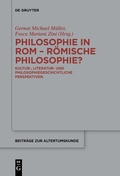 Cover: Philosophie in Rom - R&ouml;mische Philosophie? - De Gruyter