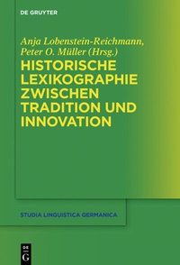 Abbildung von: Historische Lexikographie zwischen Tradition und Innovation - De Gruyter