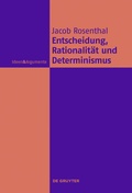 Cover: Entscheidung, Rationalit&auml;t und Determinismus - De Gruyter