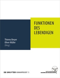 Abbildung von: Funktionen des Lebendigen - De Gruyter