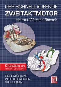 Abbildung von: Der schnellaufende Zweitaktmotor - Motorbuch Verlag