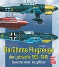 Cover: Ber&uuml;hmte Flugzeuge der Luftwaffe 1939-1945 - Motorbuch Verlag