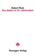 Cover: Das Atelier im 21. Jahrhundert - Passagen