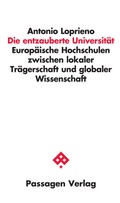 Cover: Die entzauberte Universit&auml;t - Passagen