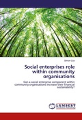Cover: Social enterprises role within community organisations - LAP Lambert Academic Publishing
