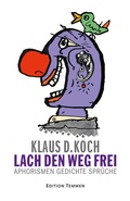 Cover: Lach den Weg frei - Edition Temmen e.K.