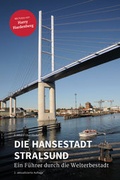 Cover: Die Hansestadt Stralsund - Druck- und Verlagshaus Kruse
