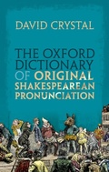 Cover: The Oxford Dictionary of Original Shakespearean Pronunciation - OUP eBook