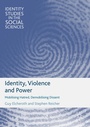 Cover: Identity, Violence and Power - Palgrave Macmillan