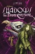 Cover: Shadows of the Dark Crystal #1 - Penguin Young Readers Group