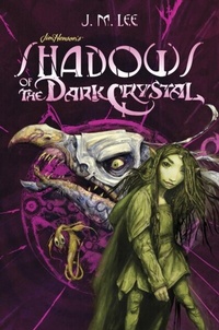 Enlarge image Cover: Shadows of the Dark Crystal #1 - Penguin Young Readers Group