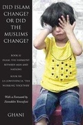 Cover: Did Islam Change? Or Did the Muslims Change? - White Ink Press