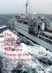 Bild vergrößern Bild: The UK as a Medium Maritime Power in the 21st Century - Palgrave Macmillan