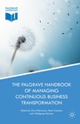 Cover: The Palgrave Handbook of Managing Continuous Business Transformation - Palgrave Macmillan