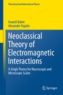 Cover: Neoclassical Theory of Electromagnetic Interactions - Springer