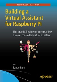 Abbildung von: Building a Virtual Assistant for Raspberry Pi - Apress