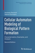 Cover: Cellular Automaton Modeling of Biological Pattern Formation - Birkh&auml;user