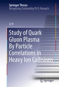 Cover: Study of Quark Gluon Plasma By Particle Correlations in Heavy Ion Collisions - Springer