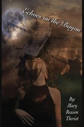 Cover: Echoes on the Bayou - Mary Reason Theriot