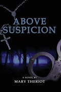Cover: Above Suspicion - Mary Reason Theriot