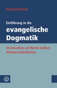 Abbildung von: Einführung in die evangelische Dogmatik - Evangelische Verlagsanstalt