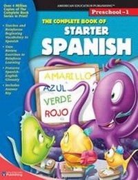 Abbildung von: The Complete Book of Starter Spanish, Grades Preschool - 1 - American Education Publishing