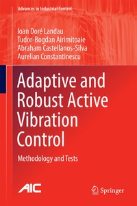 Enlarge image Cover: Adaptive and Robust Active Vibration Control - Springer