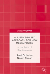 Enlarge image Cover: A Justice-Based Approach for New Media Policy - Palgrave Macmillan
