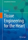 Cover: Tissue Engineering for the Heart - Springer