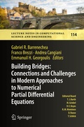 Cover: Building Bridges: Connections and Challenges in Modern Approaches to Numerical Partial Differential Equations - Springer