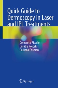 Enlarge image Cover: Quick Guide to Dermoscopy in Laser and IPL Treatments - Springer