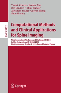Enlarge image Cover: Computational Methods and Clinical Applications for Spine Imaging - Springer