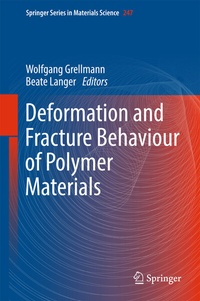 Enlarge image Cover: Deformation and Fracture Behaviour of Polymer Materials - Springer