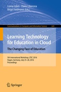 Cover: Learning Technology for Education in Cloud - The Changing Face of Education - Springer